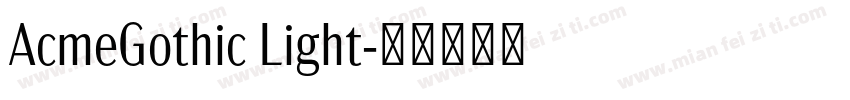 AcmeGothic Light字体转换